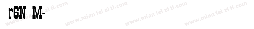 确r6N M字体转换
